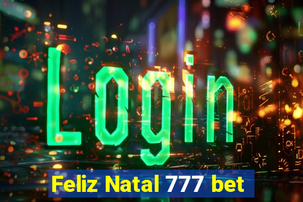 Feliz Natal 777 bet